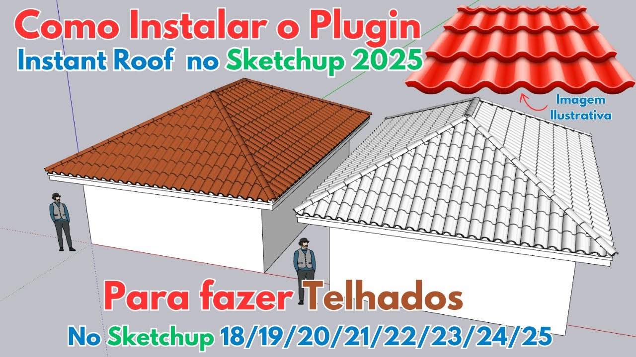 Instant Roof Pro plugin para fazer telhado no Sketchup 2025 - Como Fazer Telhado no Sketchup 2025