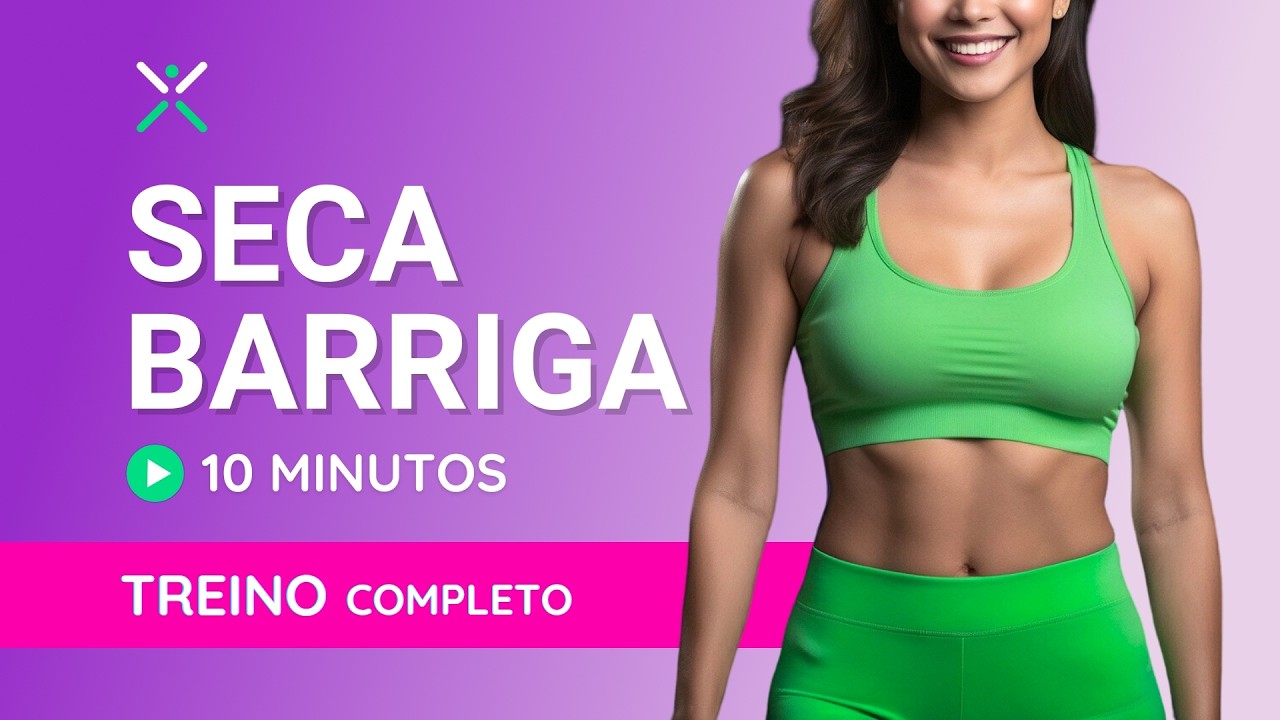 Treino Poderoso para Secar Barriga em Casa: 10 Minutos de Foco Total!