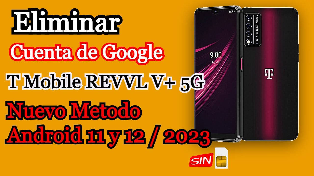 ✅Eliminar cuenta Google FRP /📲 T Mobile REVVL V+ 5G Nuevo Metodo Android 11 y 12 / 2023