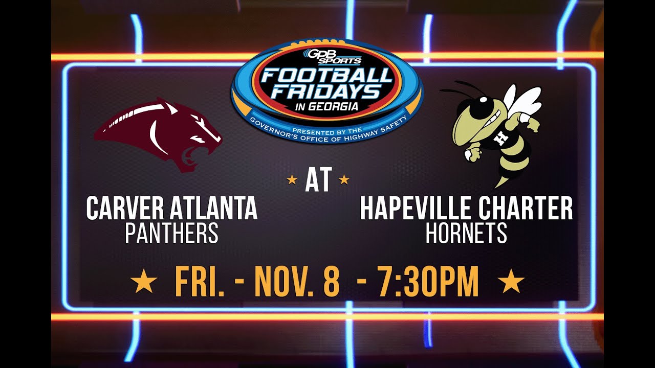 Carver Atlanta at Hapeville Charter | 2024 Football Fridays in Georgia
