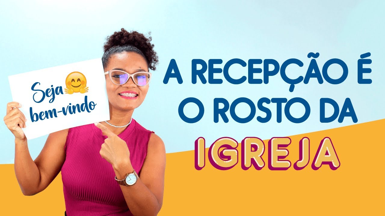 Dicas de recepção para a sua igreja