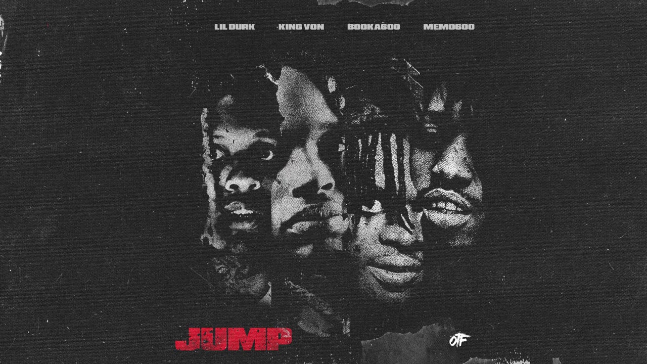 Lil Durk, King Von & Booka600 - Jump feat. Memo600 (Official Audio)