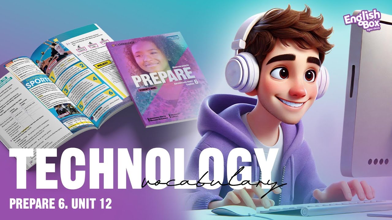 Prepare 6. Unit 12. Technology. Ex.1. VOCABULARY FLASHCARDS ВІДЕО СЛОВНИК НУШ АНГЛІЙСЬКА