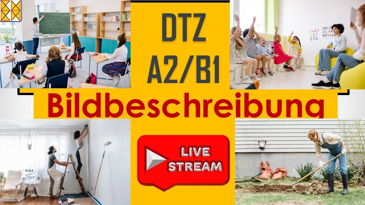 DTZ A2/B1 | Bildbeschreibung | zwei Themen | vier Bilder | Live am 23.04.2023