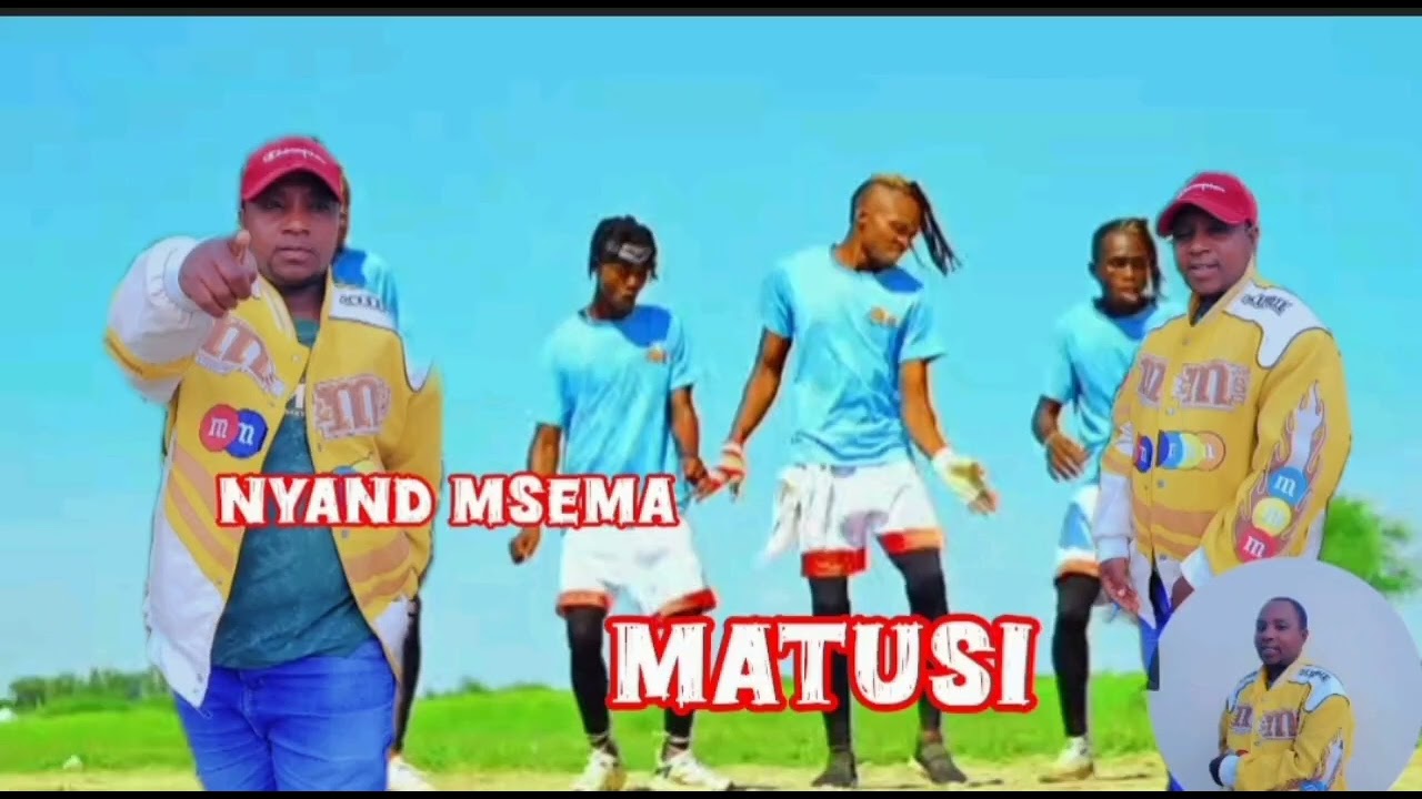 nyand msema song matusi