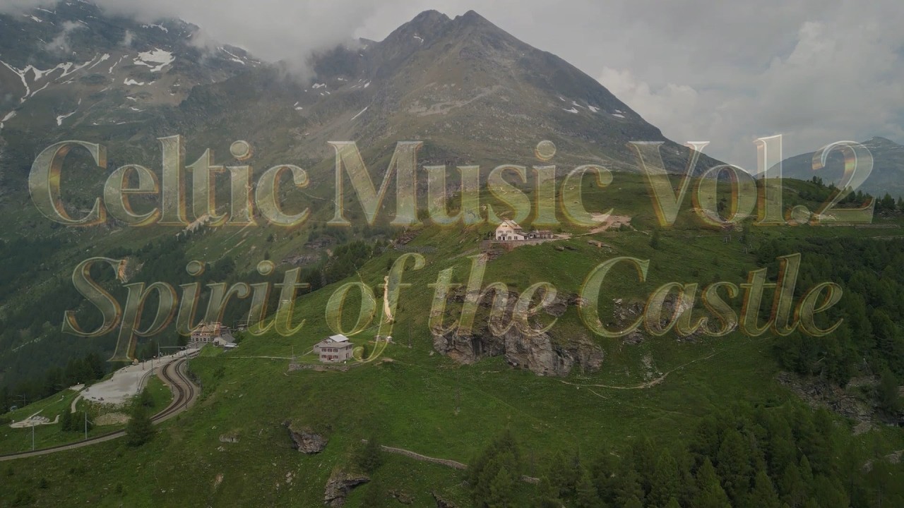 Celtic Music Vol. 2: Spirit of the Castle - 30 Minutes of Ethereal Relaxing Music | G.L.T. Music