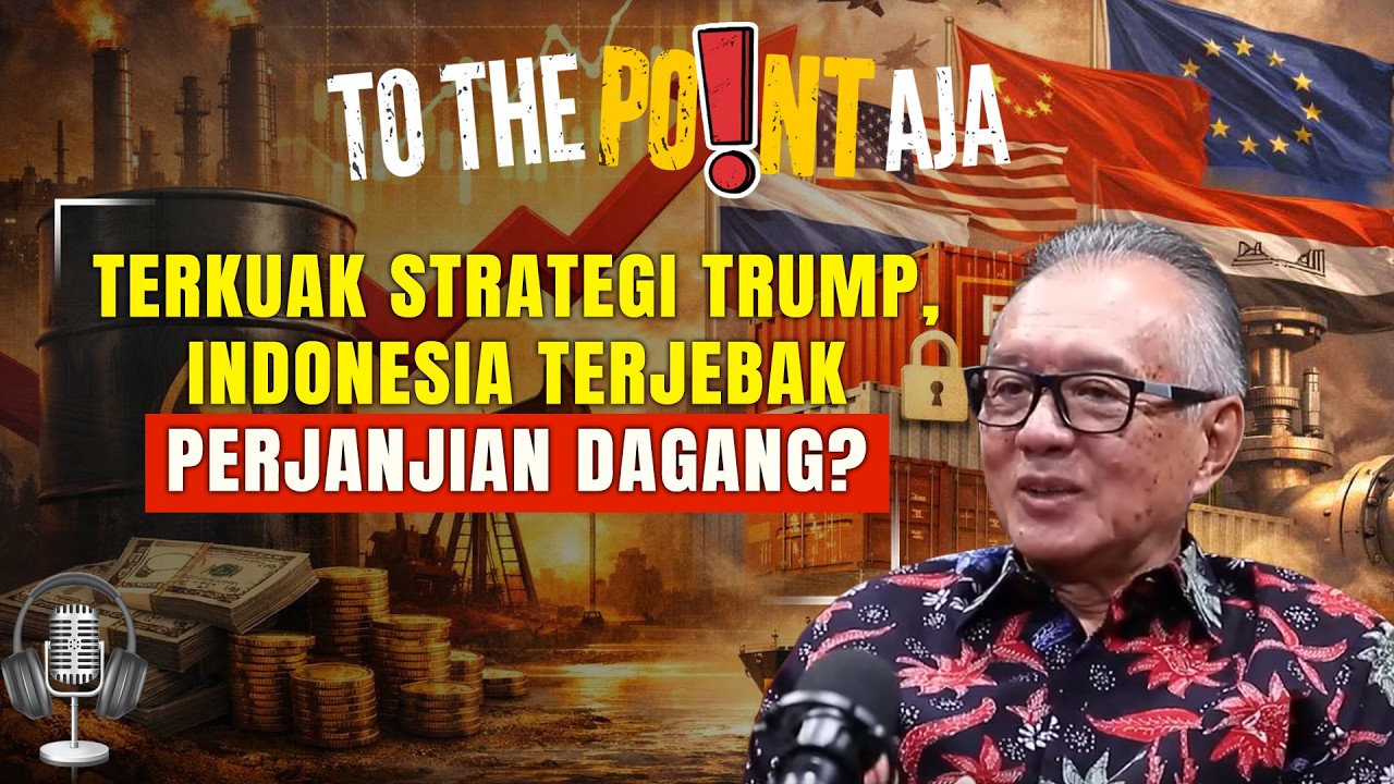 Rahasia Dibalik Perjanjian Dagang RI-AS yang Bikin Indonesia Rugi Besar! | To The Point Aja | 20/03