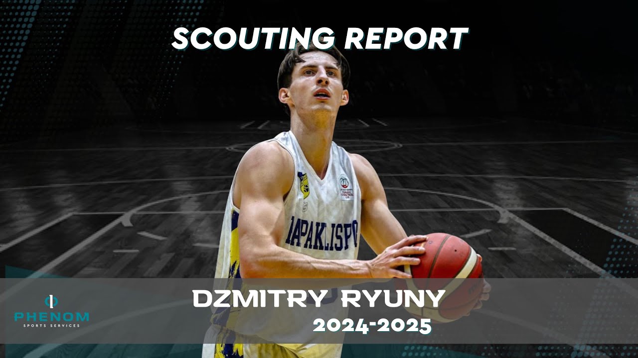 Dzmitry Ryuny Scouting Report 2024 - 2025 by Phenom Sport Services