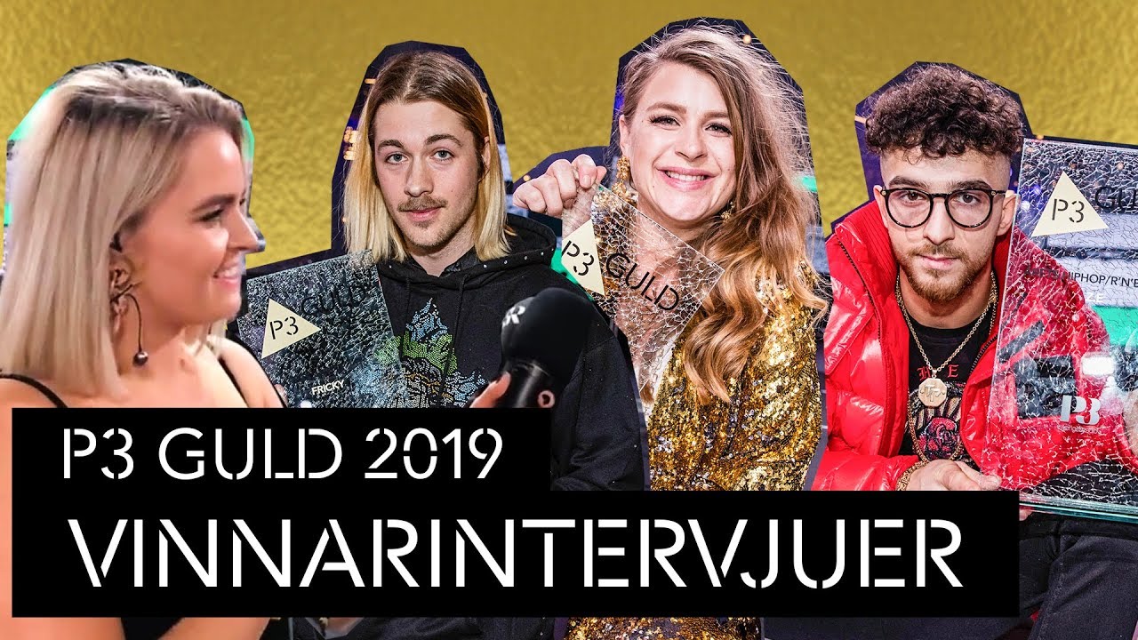 Vinnarintervjuer / P3 Guld 2019