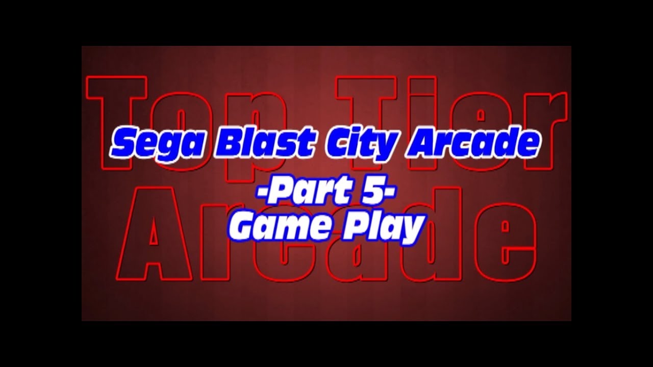 Sega Blast City Arcade - Part 5 - Game Play [HD]