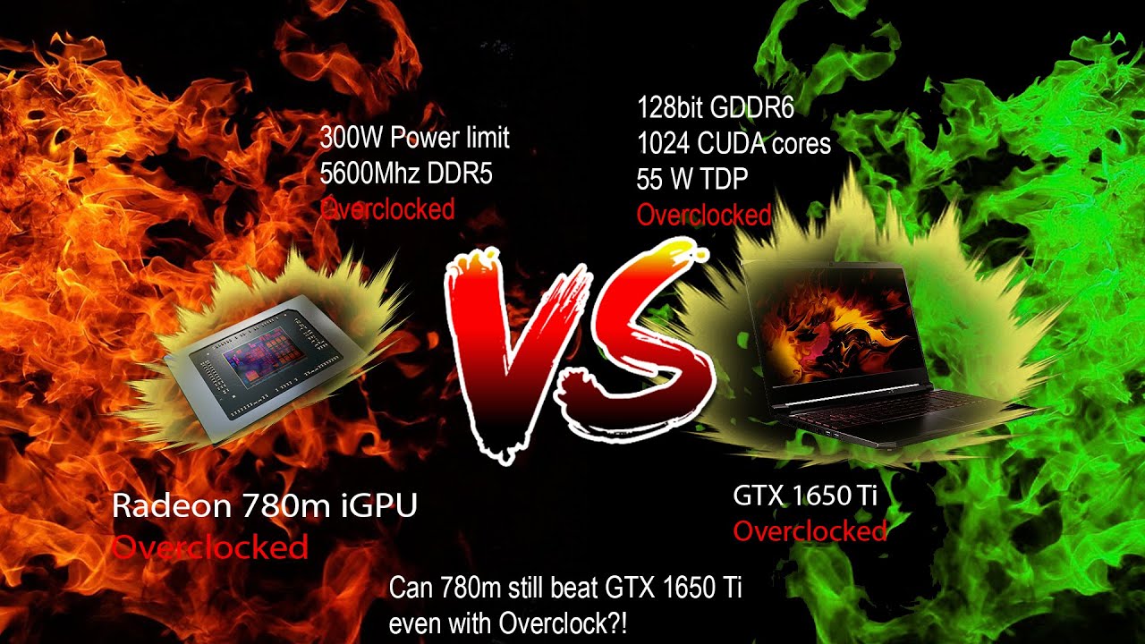 Overclocked 780m iGPU VS Overclocked GTX 1650 Ti, can APU beats budget gaming laptop in 2020?