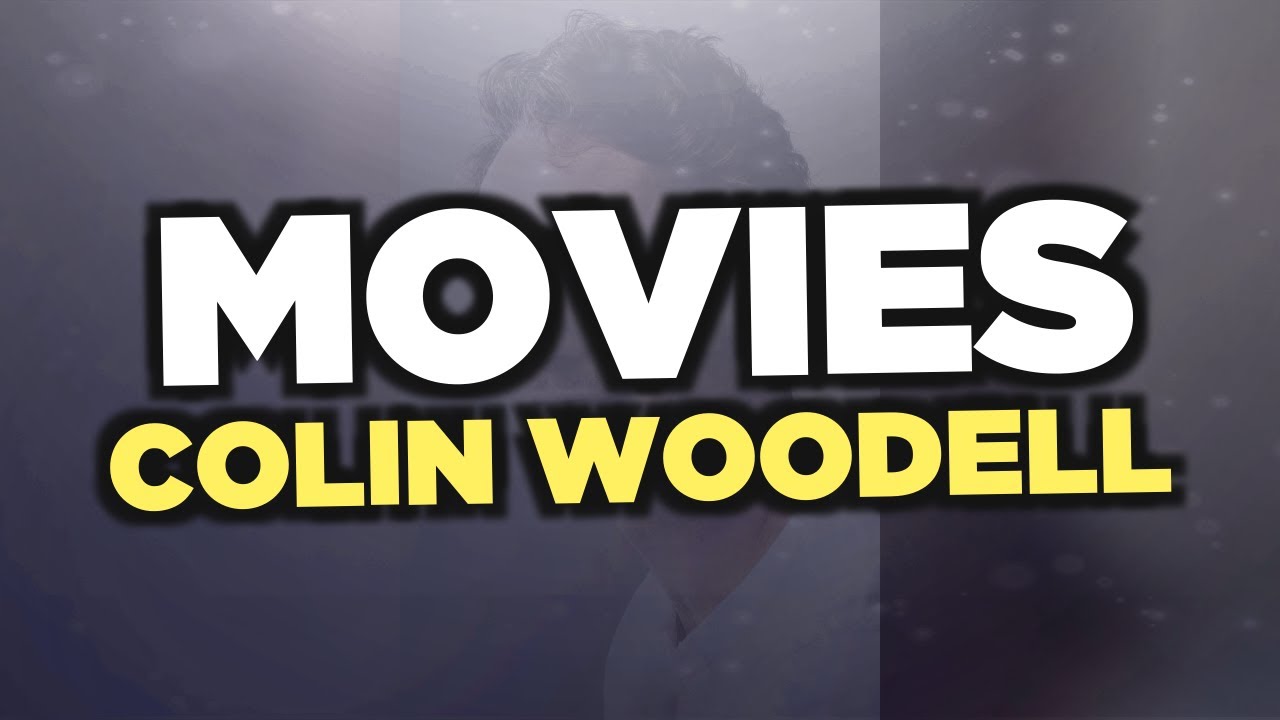 Best Colin Woodell movies