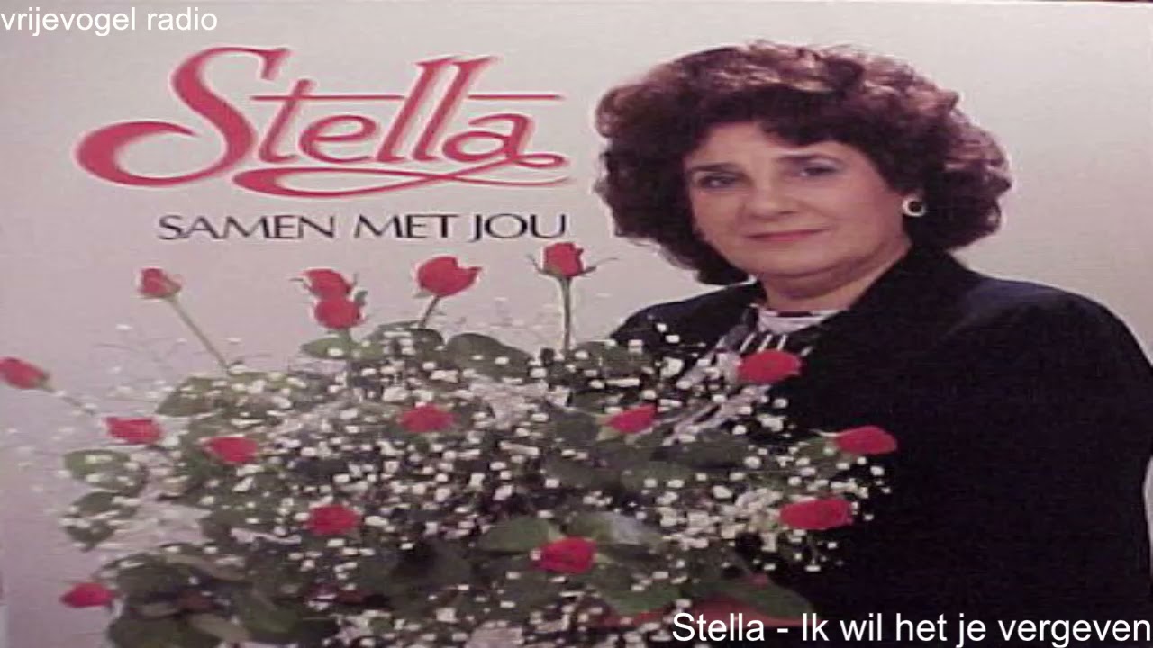 Stella   Ik wil het je vergeven