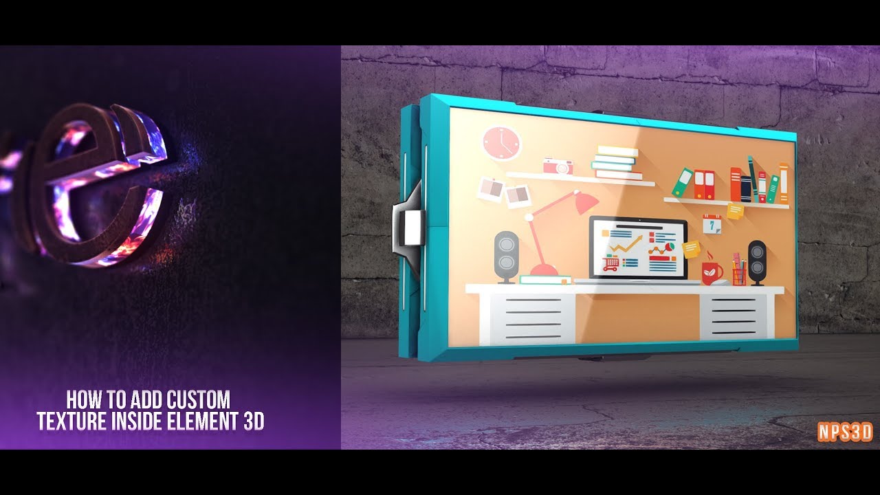 CUSTOM TEXTURE||PROPER WAY TO IMPORT  ||ELEMENT 3D || After Effects || NPS3D