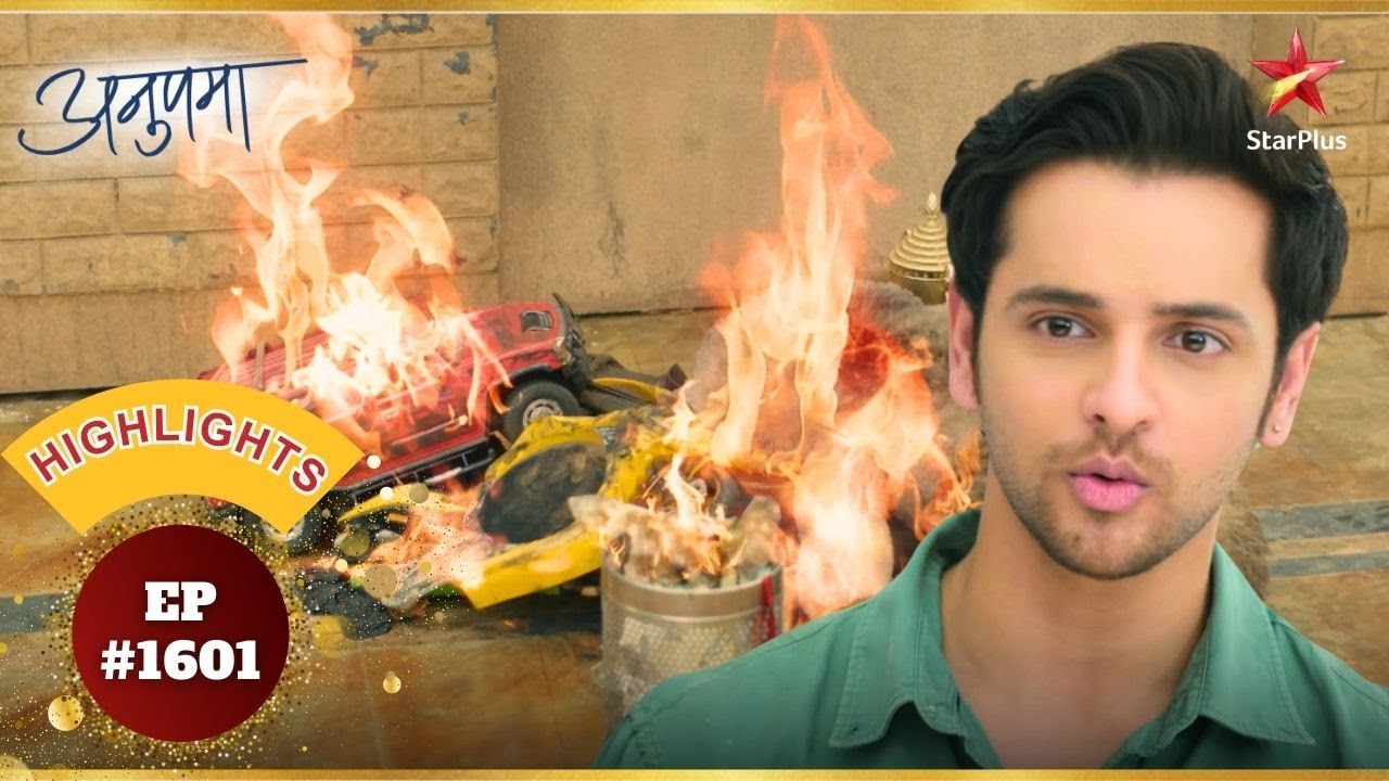 जल गया Prem का Favourite सामान! | Ep.1601 | Highlights | Anupama | Mon-Sun | 10PM