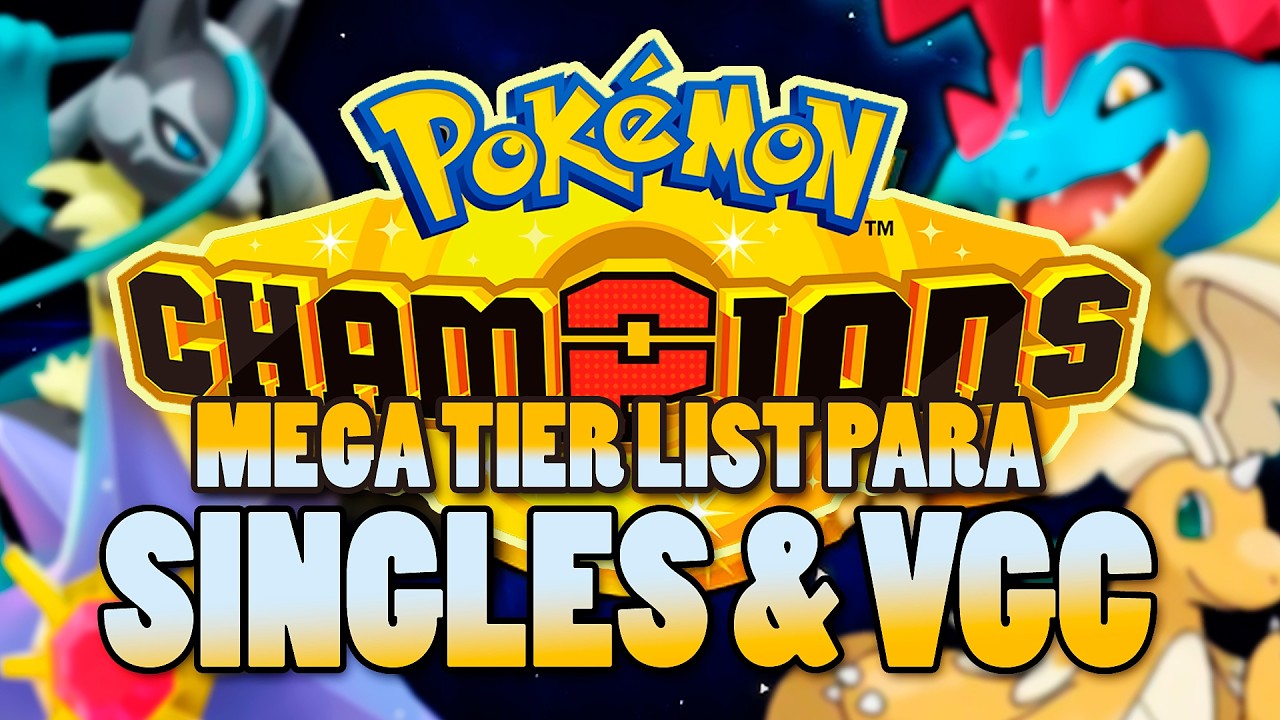 POK&Eacute;MON CHAMPIONS ~ &iexcl;MEGA TIER LIST POK&Eacute;MON SINGLES & VGC!