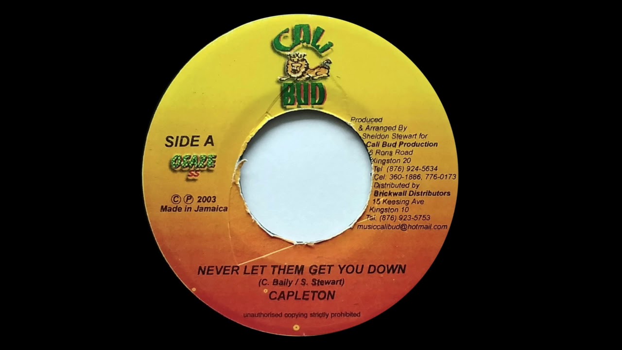 CAPLETON - Never Let Them Get You Down / Version (2003) Cali Bud