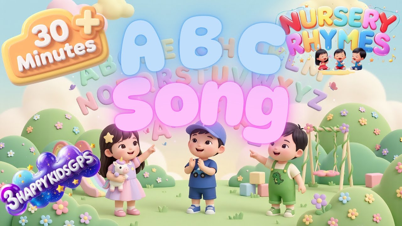 ABC Song 30 Minutes | Alphabet Song for Toddlers & Kids