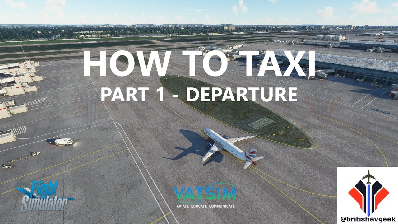 How to Taxi - Part 1 - Departure - Where's the Runway? on MSFS 2020 (Tutorial!)