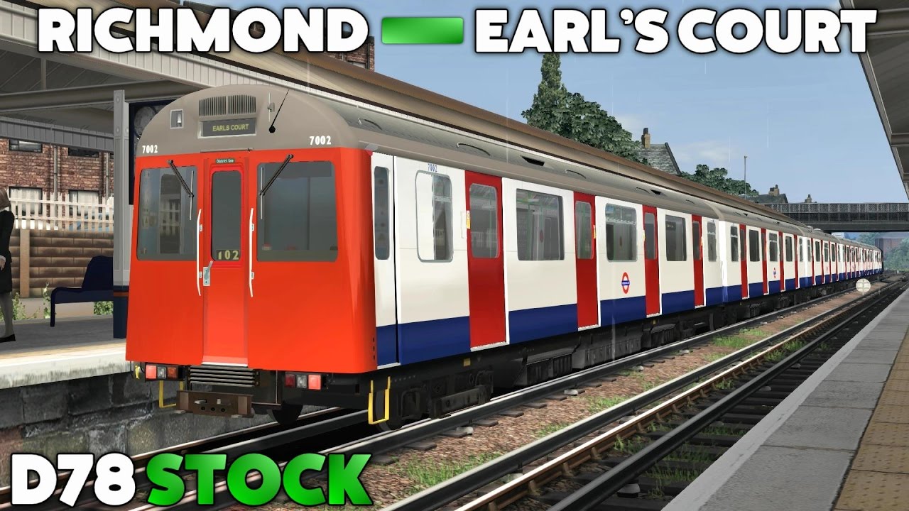 Train Simulator 2017 - D78 Stock: Richmond to Earl's Court (District Line)