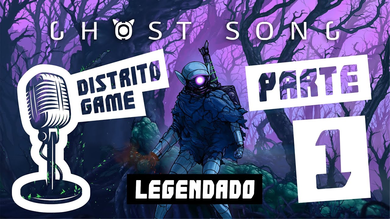 🎙🎮 Ghost Song - gameplay legendada e narrada - parte 1