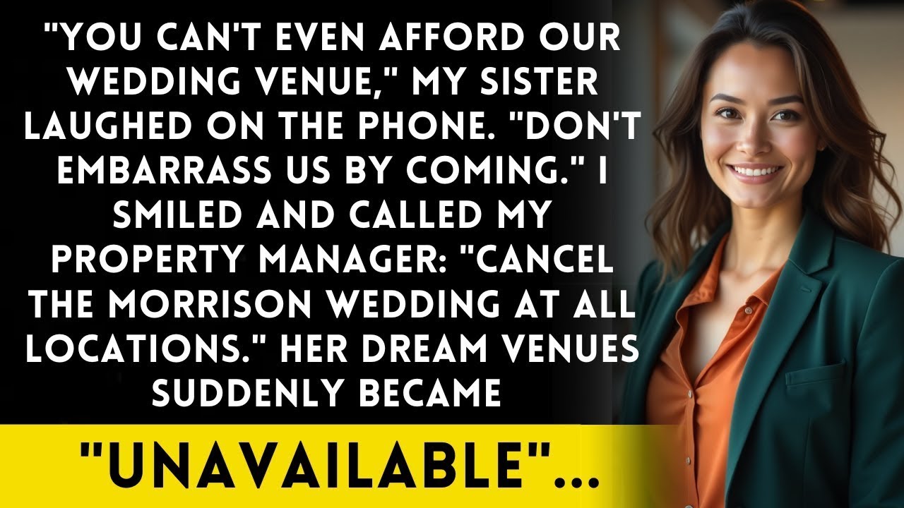 My Sister Said You Can't Afford Our Wedding - Not Knowing I Own The Venue Chain