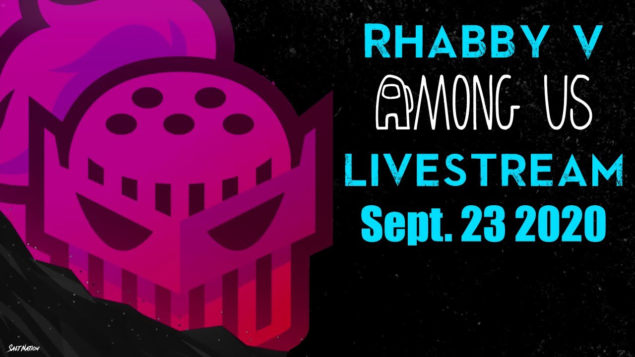Rhabby V - Among Us w/ Mr. Fruit, Ohmwrecker, Blue, & Extended Dream Team (Livestream Sept 23 2020)