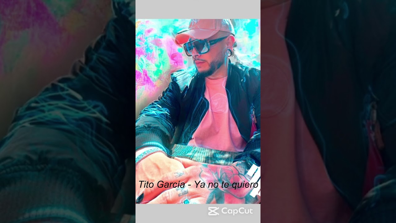 🔥🔥Tito Garc&iacute;a - Ya no te quiero🔥🔥