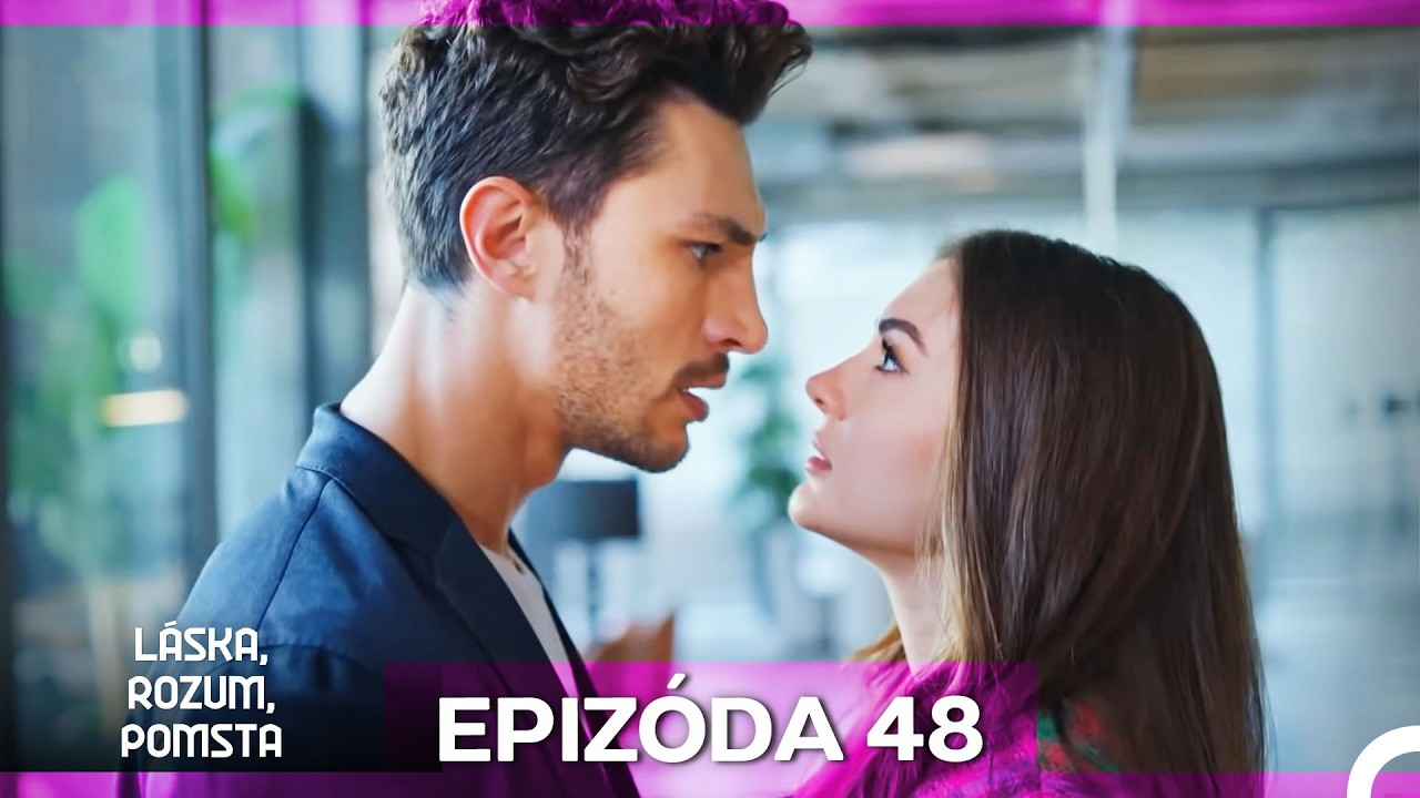 Láska, Rozum, Pomsta Epizóda 48 (Český Dabing)