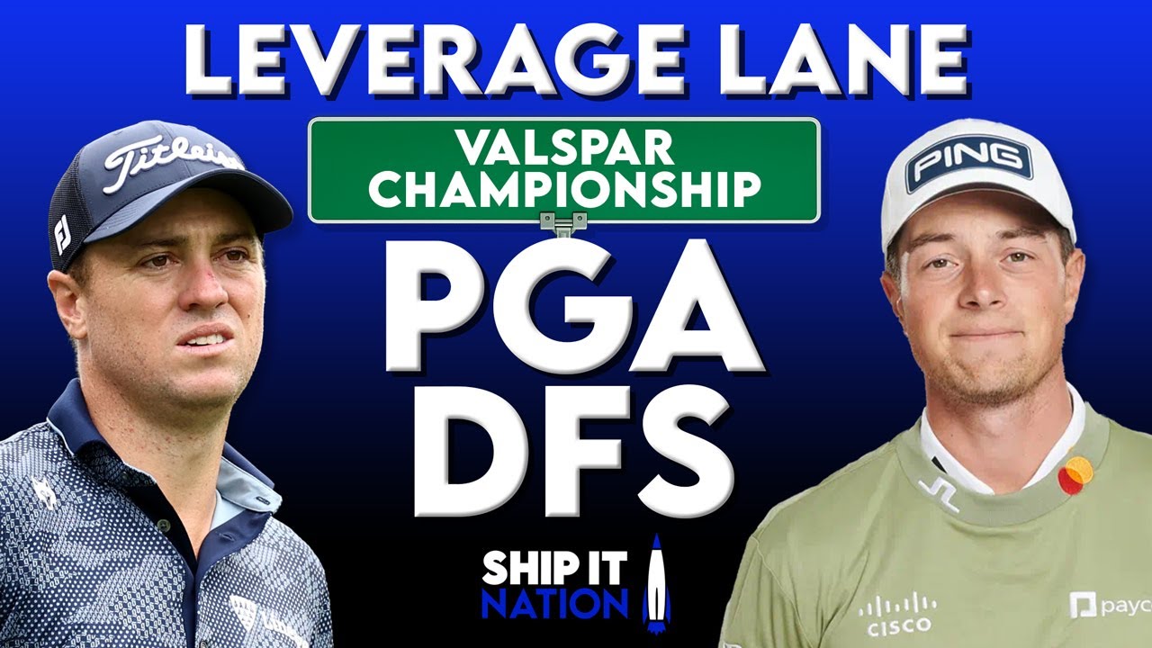 Valspar Championship PGA Leverage Lane | DraftKings & FanDuel DFS | Single-Entry GPP Strategy