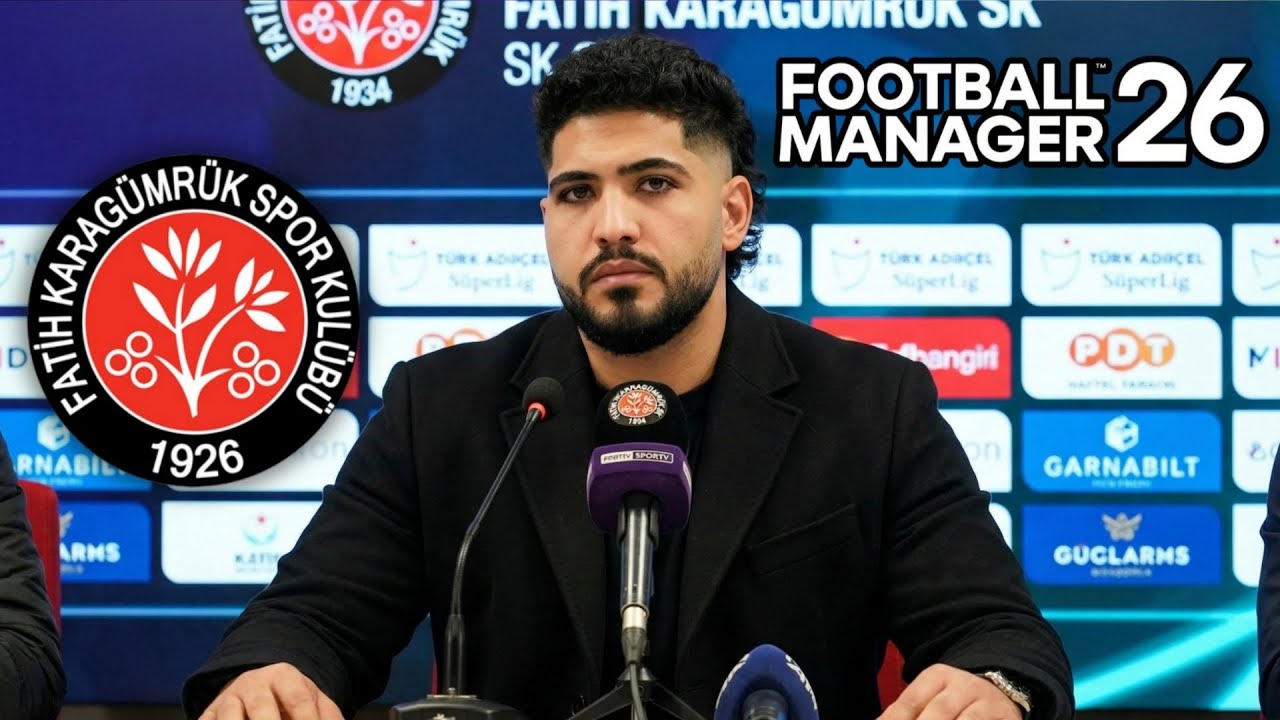 لعبة فوتبول مانجر 26 | مدرب الفقراء | أول مدرب مصري في تركيا | FOOTBALL MANAGER 26 Fatih Karagümrük