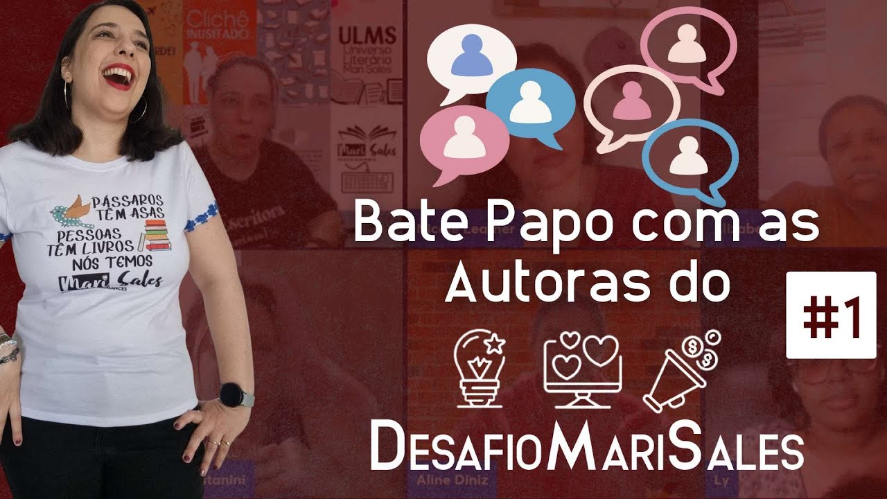 Bate Papo com as Autoras do DesafioMariSales - #1