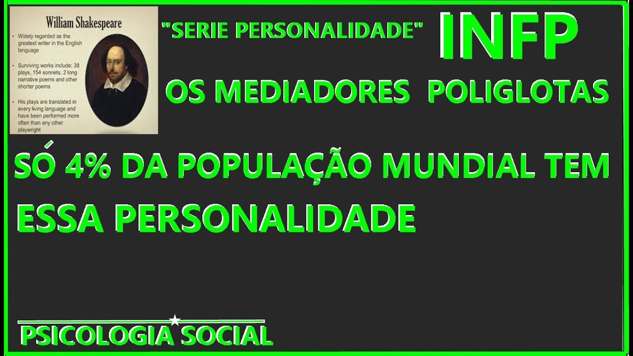 INFP - PESSOAS COM ESSA PERSONALIDADE APRENDEM IDIOMAS FACILMENTE- PSICOLOGIA