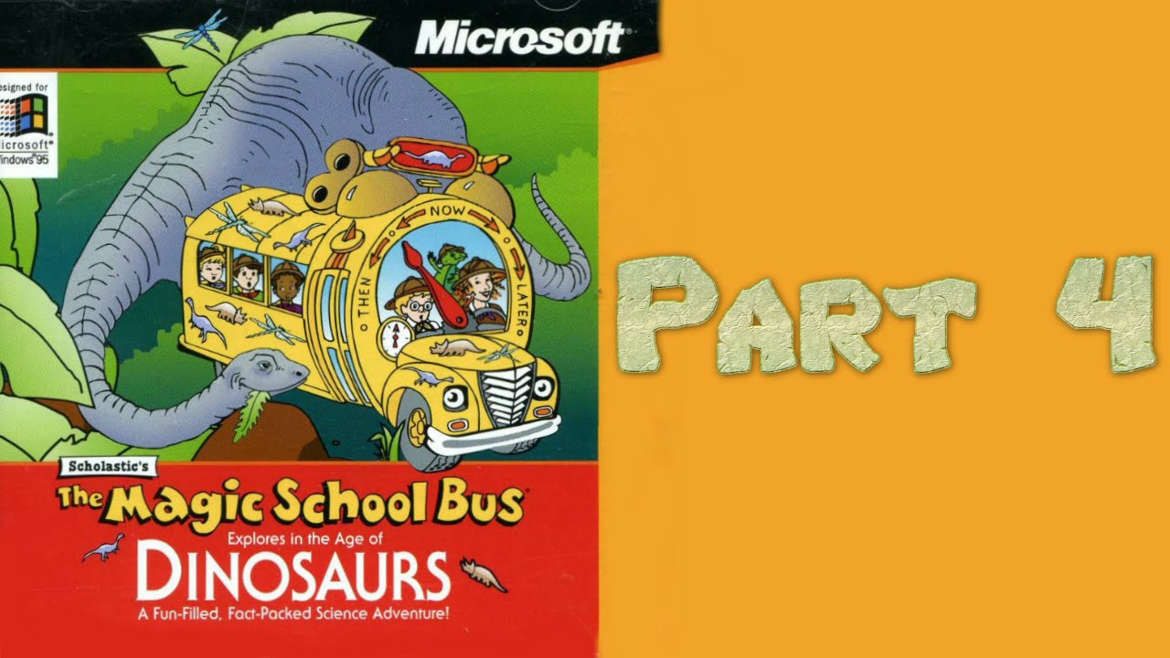 Whoa, I Remember: The Magic School Bus Explores In the Age of Dinosaurs: Part 4