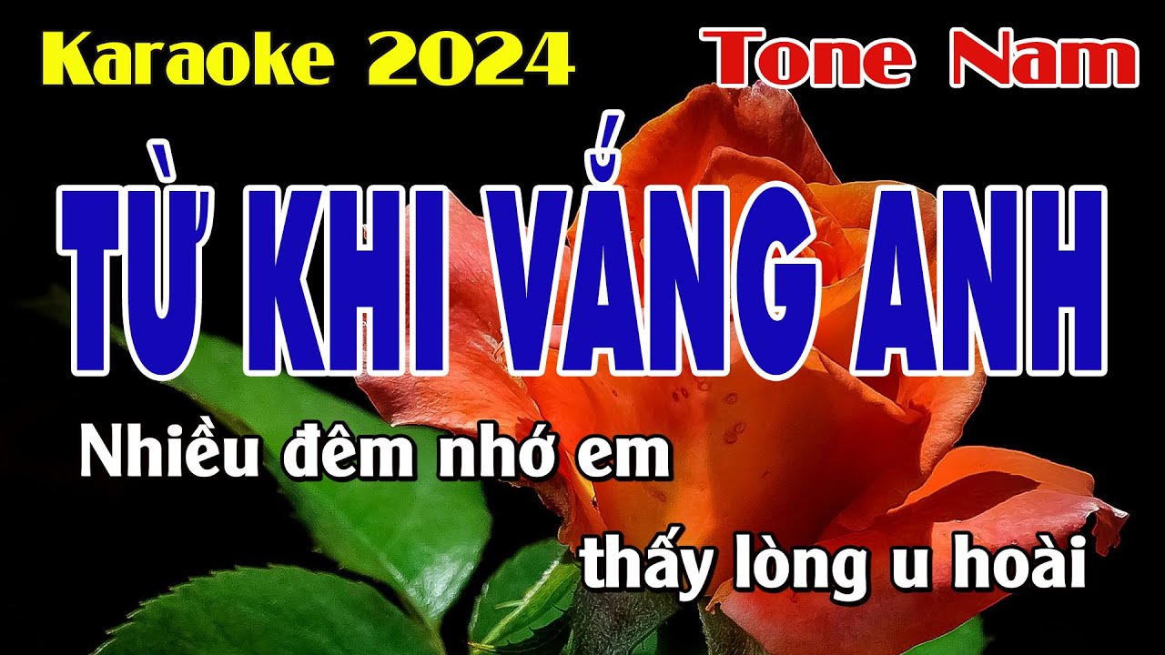 Karaoke Từ Khi Vắng Anh Tone Nam - Karaoke Bảo Châu