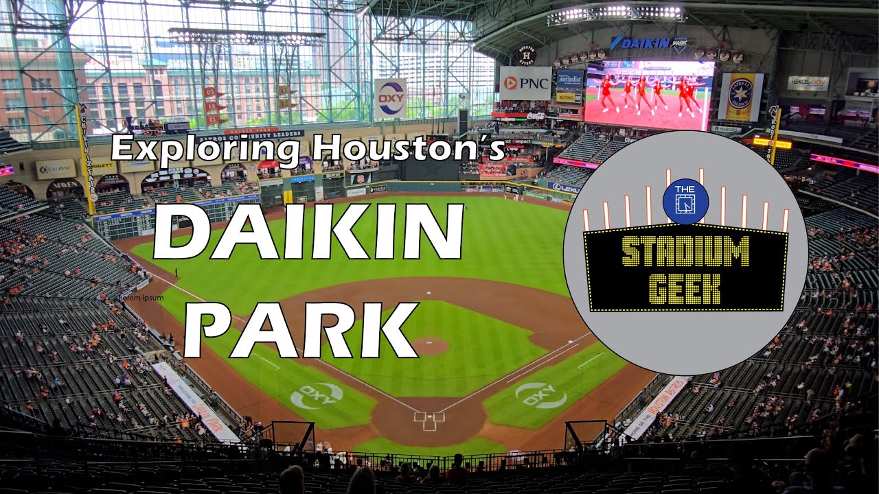 Daikin Park (Houston): The Stadium Geek Visit