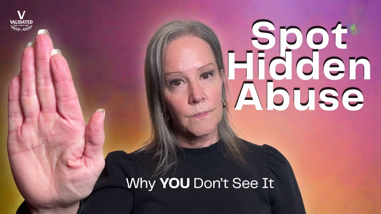 You’re Not Crazy — Hidden Abuse Is Hard to See
