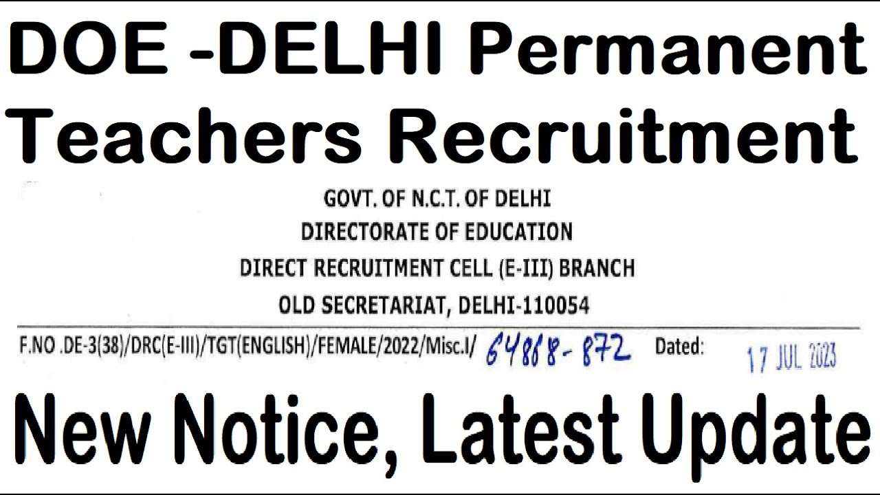 DOE  DELHI Permanent Teachers Recruitment New Notice 2023, Latest Update 2023