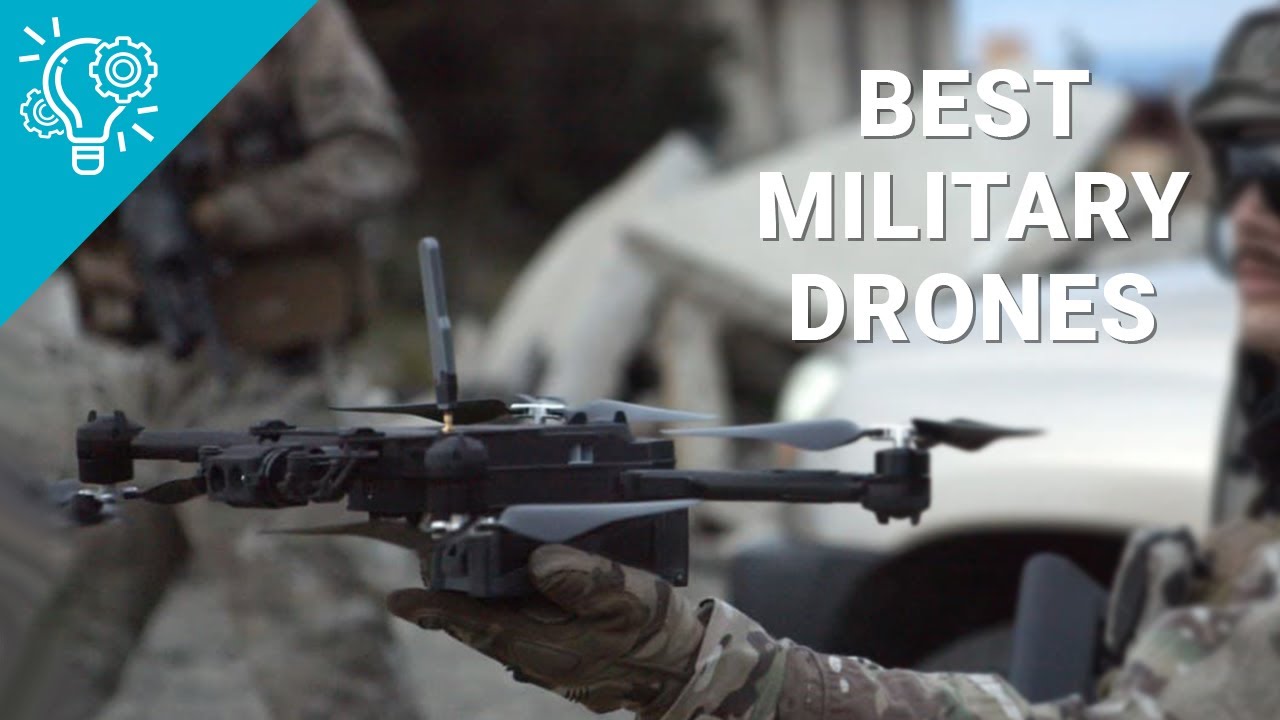 Top 5 Best Military Drones