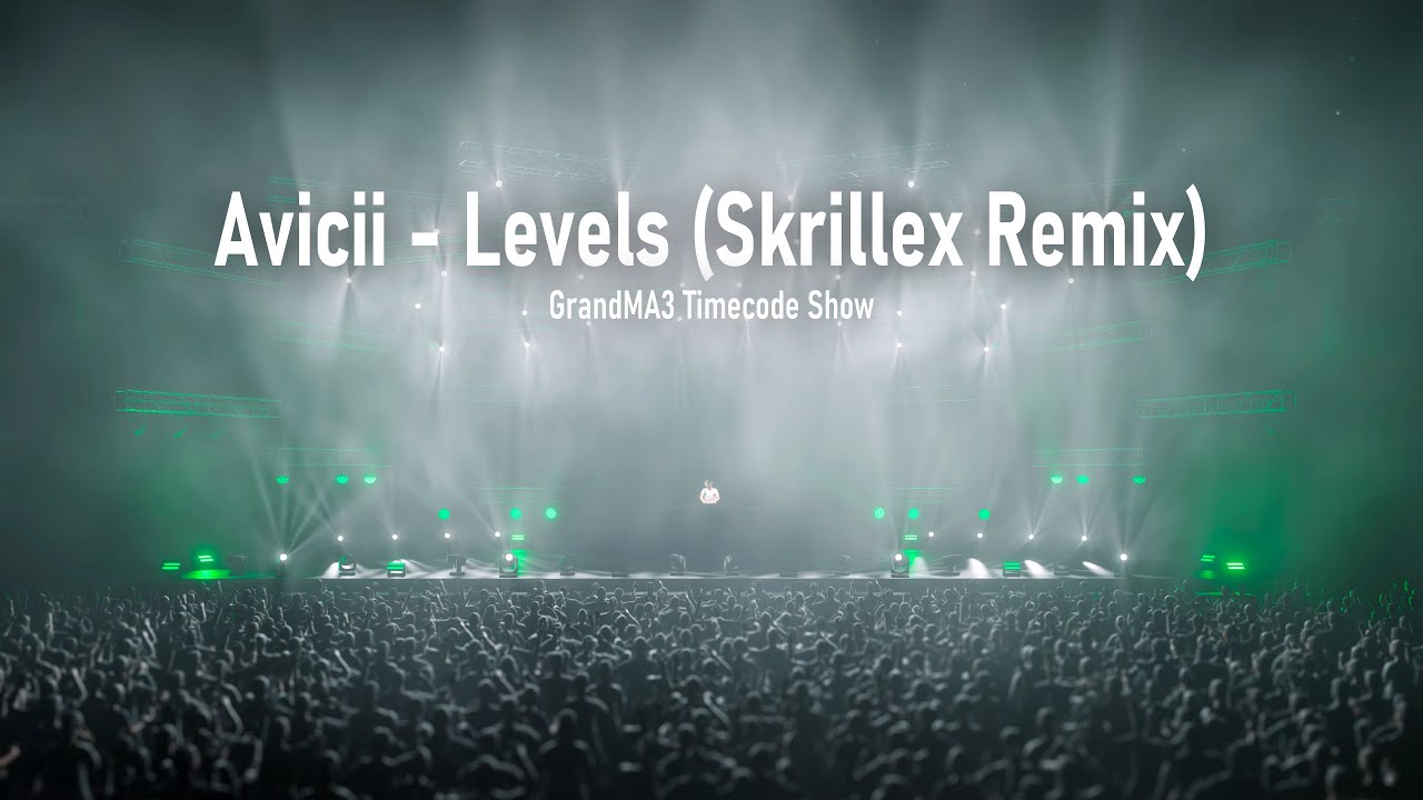 Avicii - Levels (Skrillex Remix) (GrandMA3 Timecode Show)