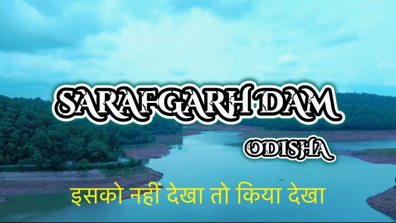 SARAFGARH Dam & Park | Gambharidihi WaterFall | Sundargarh | Odisha