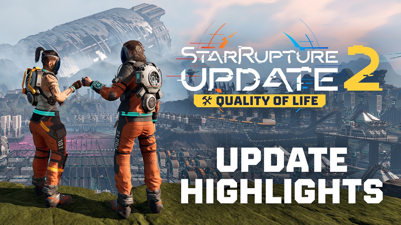 StarRupture UPDATE 2: Quality of Life - Update Highlights