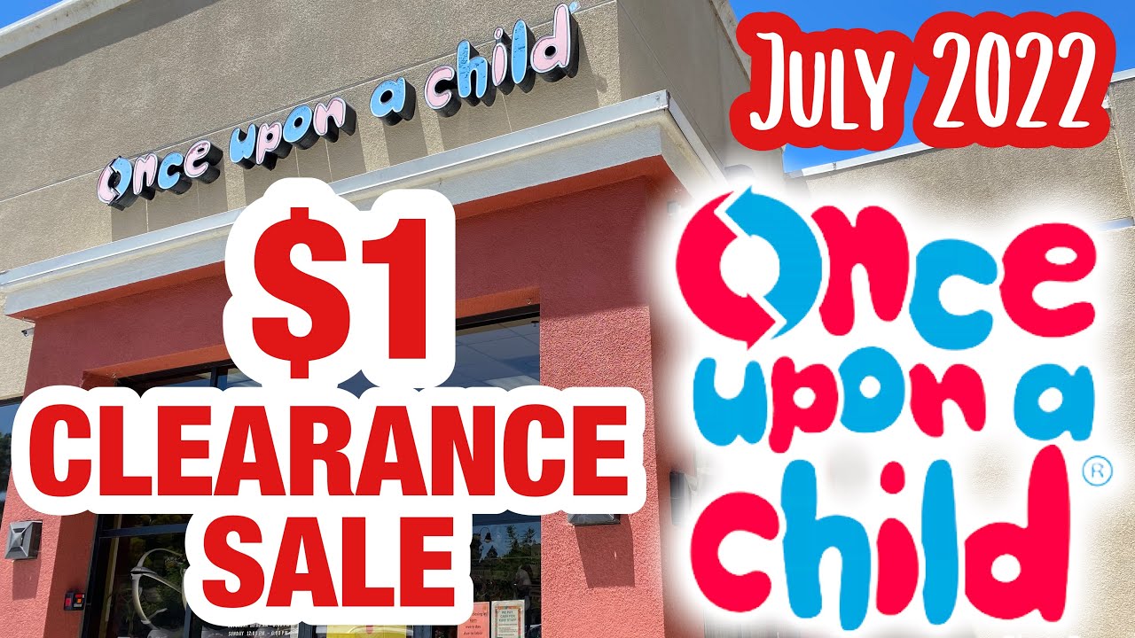 Once Upon A Child $1 Clearance Haul | Children Thrift Haul | July 2022