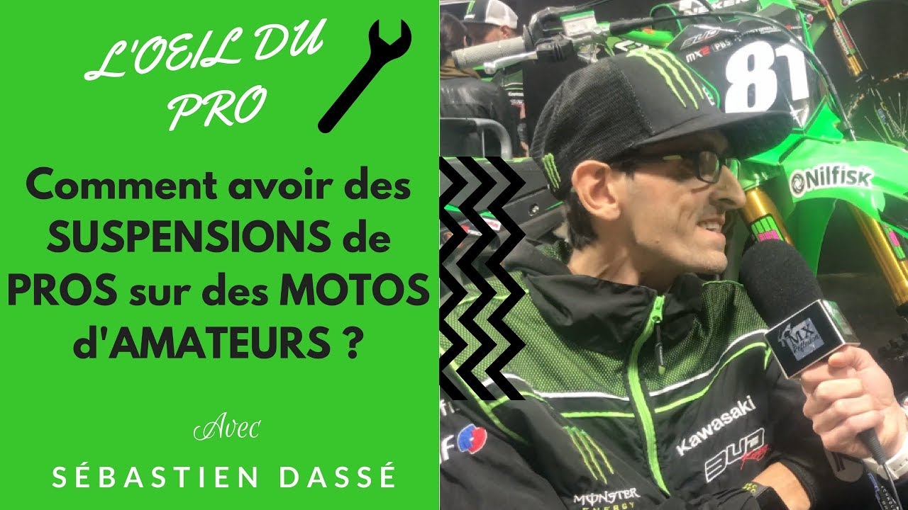 Sébastien Dassé (Bud Racing) : comment avoir des SUSPENSIONS de PROS sur des MOTOS d'AMATEURS ?