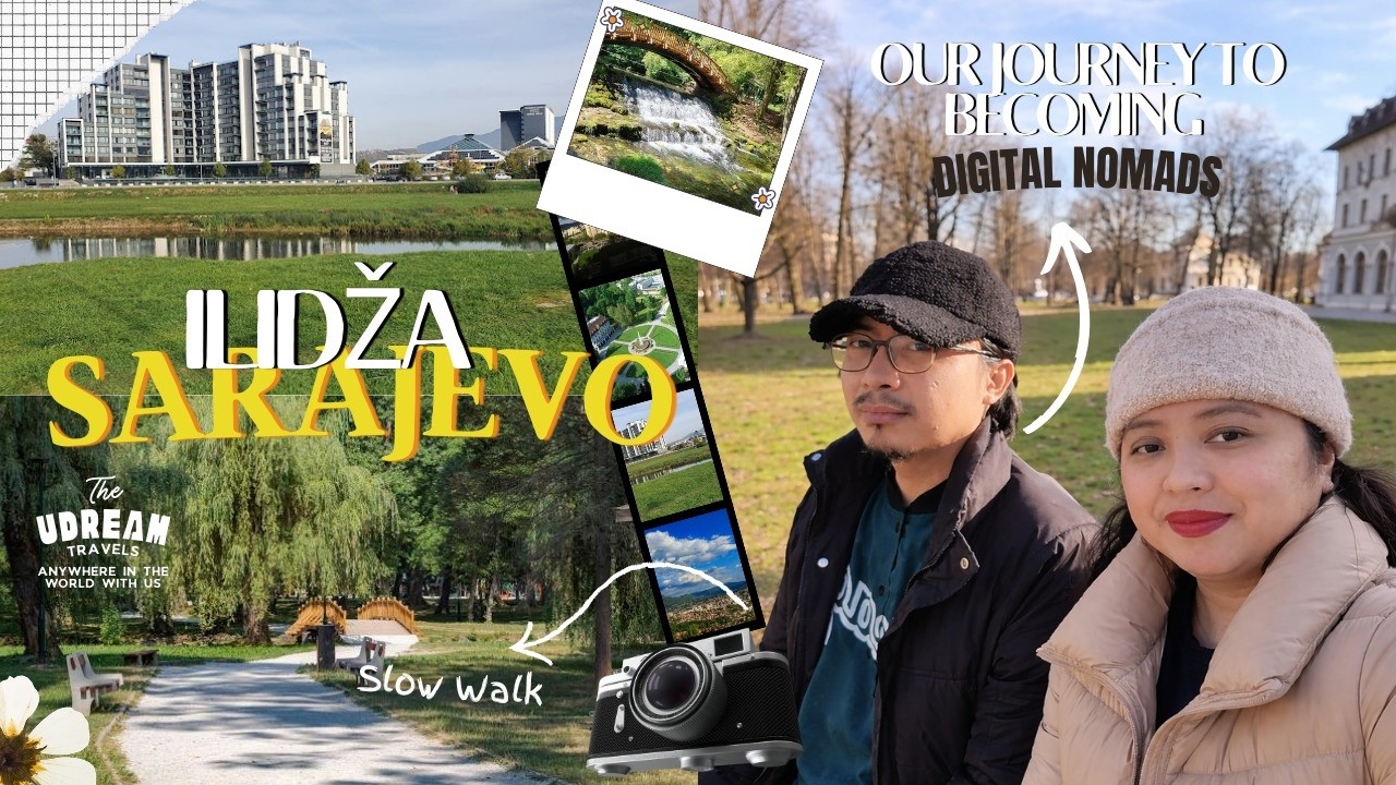 Why We Became Digital Nomads | Slow Walk Through Ilidža, Sarajevo 🇧🇦