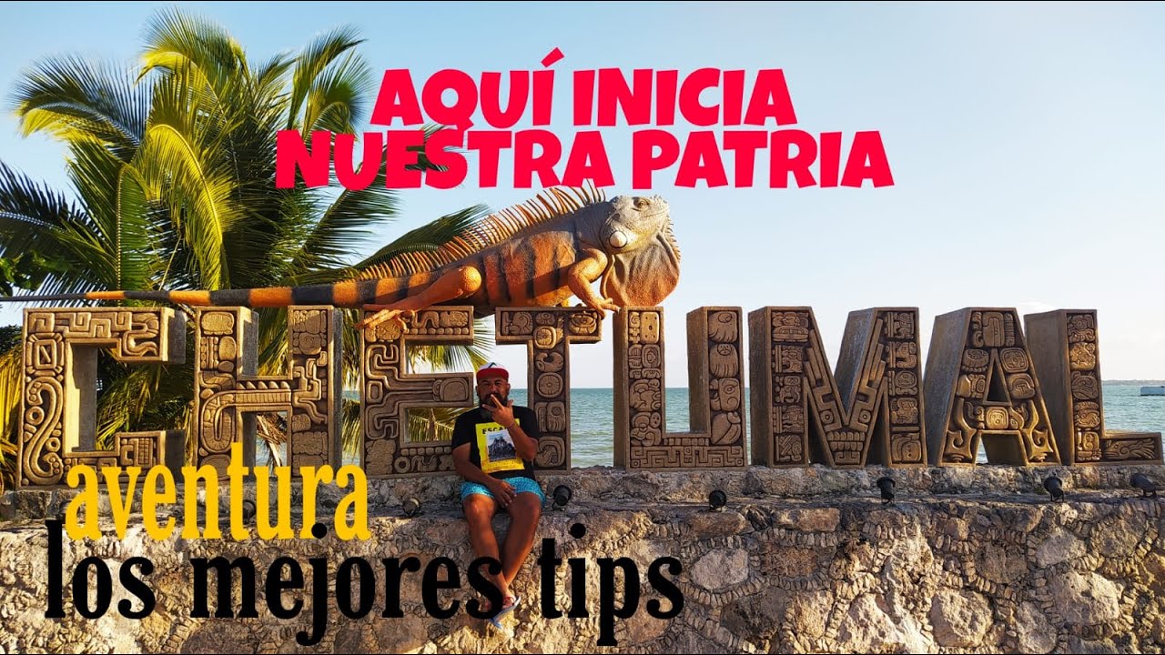 Chetumal  AQUÍ INICIA NUESTRA PATRIA , EL FINAL DE ESTA AVENTURA ..