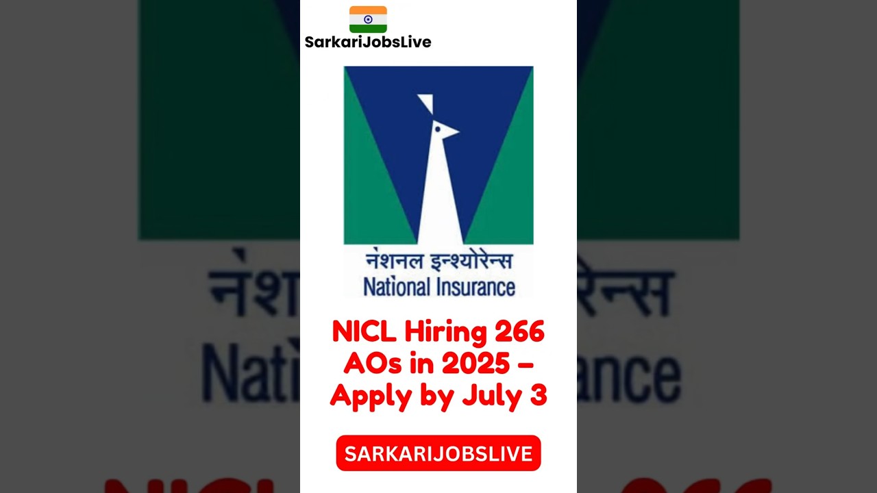 NICL Hiring 266 AOs in 2025 &ndash; Apply by July 3!