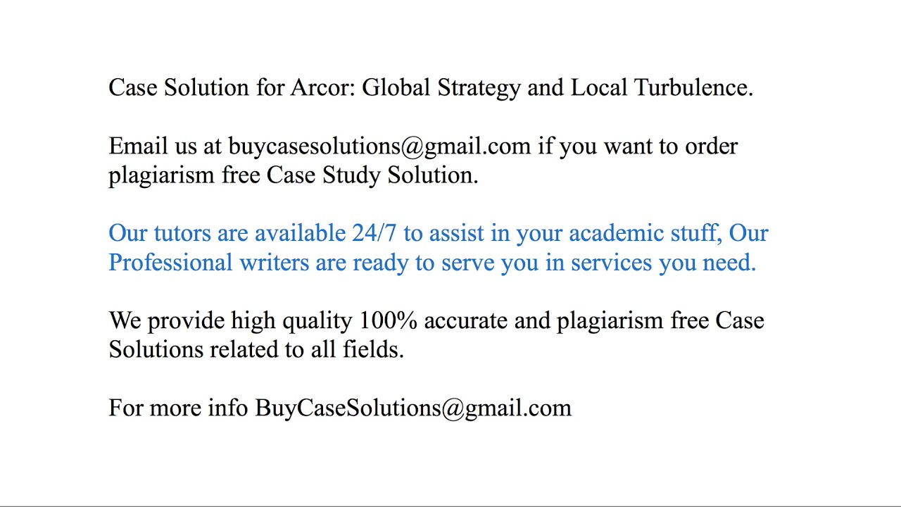 Case Solution Arcor Global Strategy and Local Turbulence