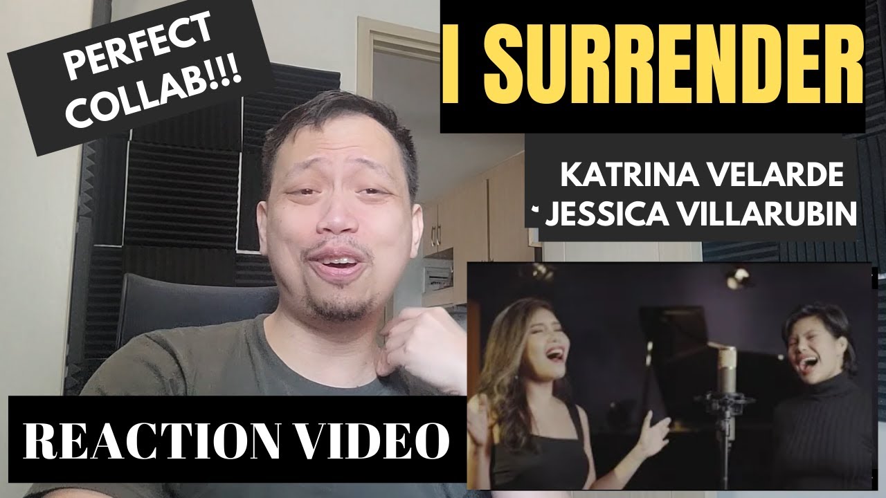 KATRINA VELARDE | JESSICA VILLARUBIN | I SURRENDER | MUSICAL DIRECTOR REACTS