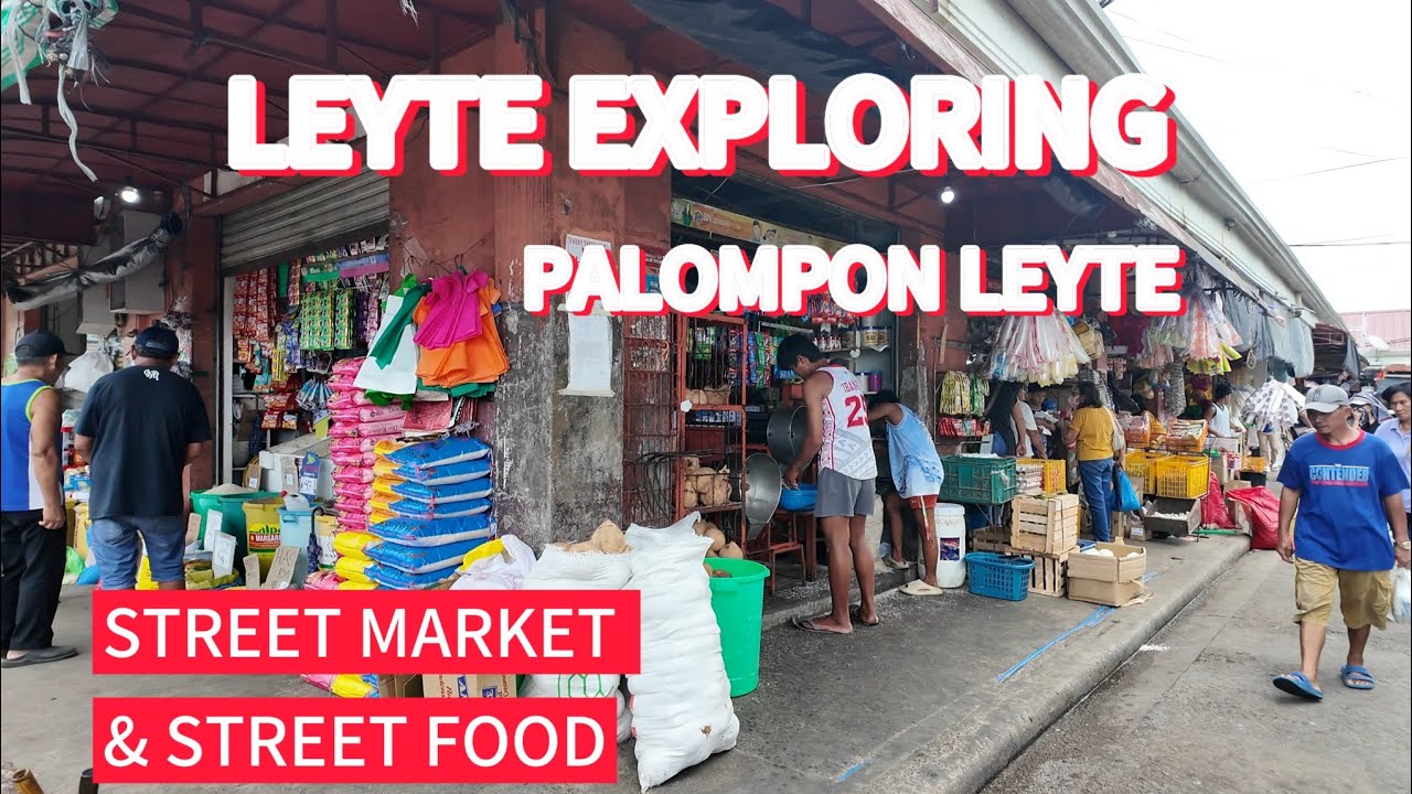 2025 [THIS MARCH] STREET MARKET & STREET FOOD TOUR LEYTE EXPLORING PALOMPON LEYTE PHILIPPINES